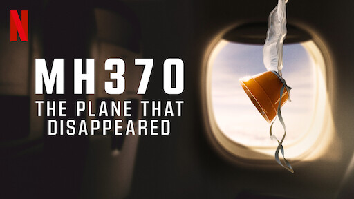 MH370: The Plane That Disappeared