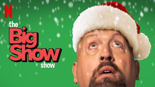 The Big Show Show