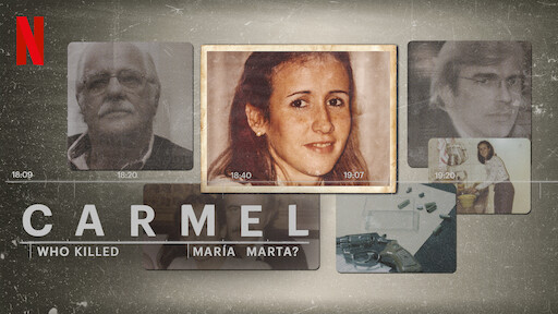 Carmel: Who Killed Maria Marta?