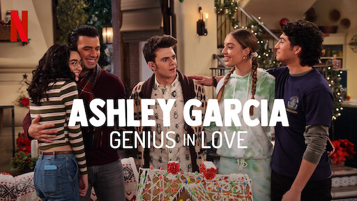 Ashley Garcia: Genius in Love