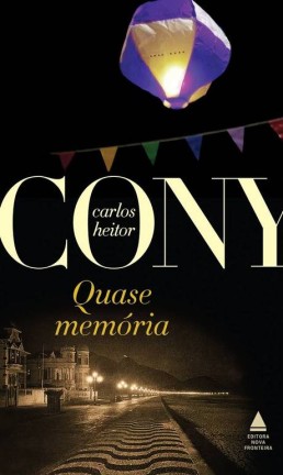 Capa de "Quase memória", de Carlos Heitor Cony Foto: Rperodução