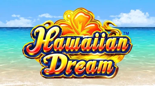 ハワイアンドリーム（Hawaiian Dream)