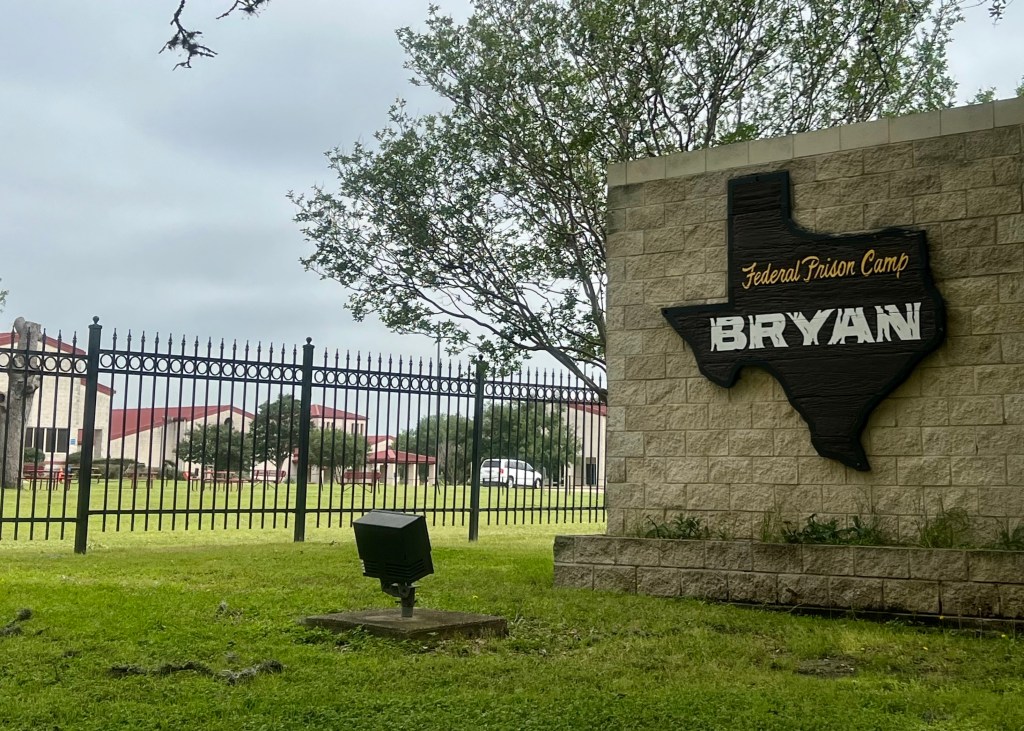 The Bryan Federal Prison Camp in Texas