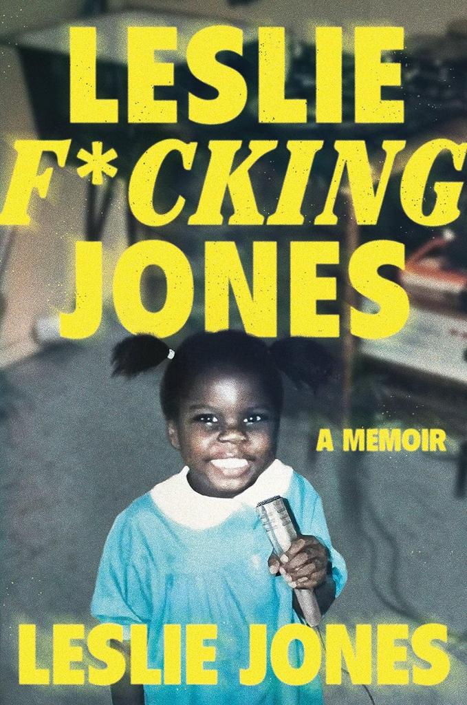 Book cover of "Leslie F*cking Jones."