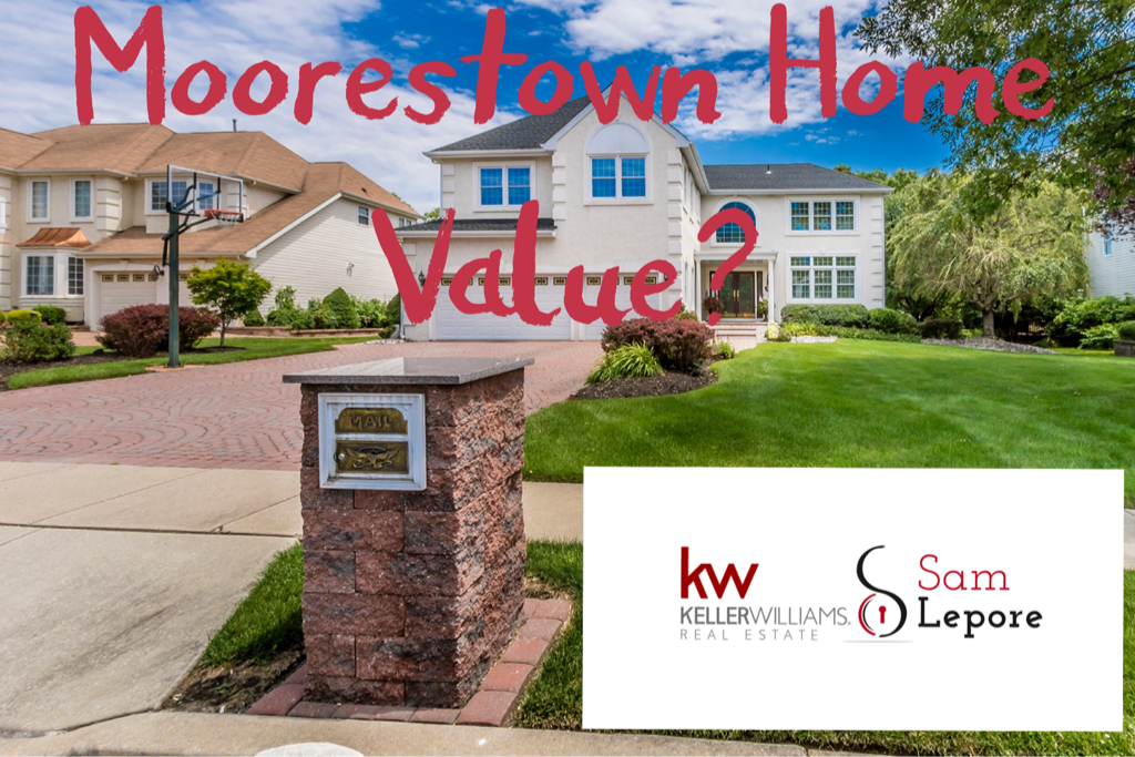 Check the Value of YOUR Moorestown Home