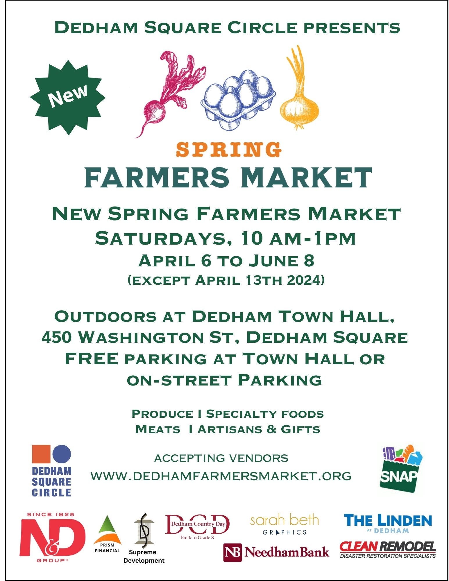 We are announcing the New Dedham Square Spring Farmers Market Outdoors at Dedham Town Hall