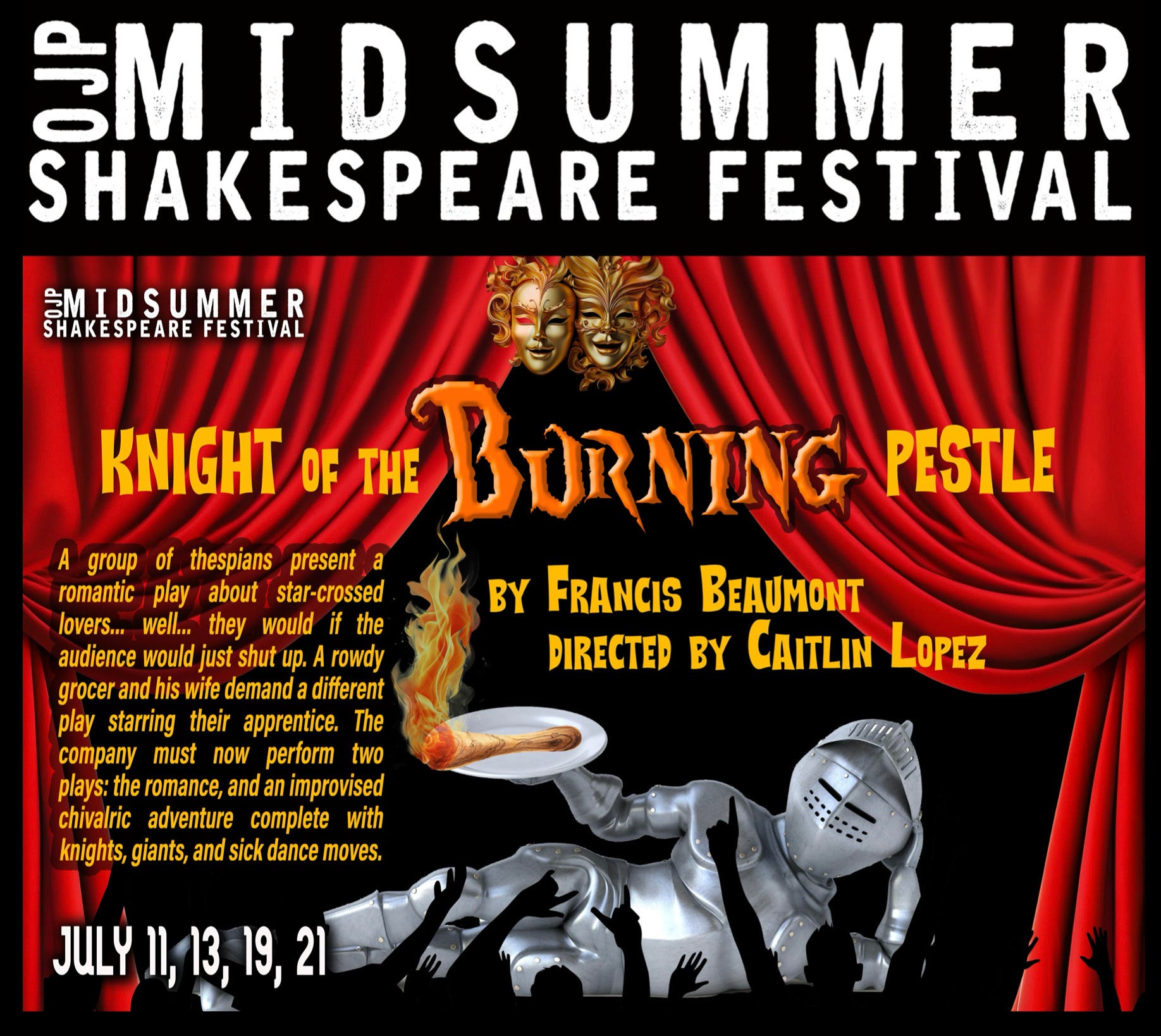 Annual Midsummer Shakespeare Festival presented by Ophelia's Jump - The Knight of the Burning Pestle