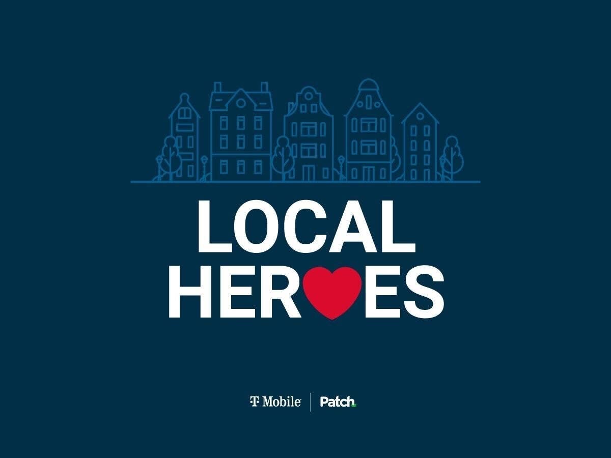 Patch has partnered with T-Mobile to recognize these local heroes and celebrate contributions big and small. 