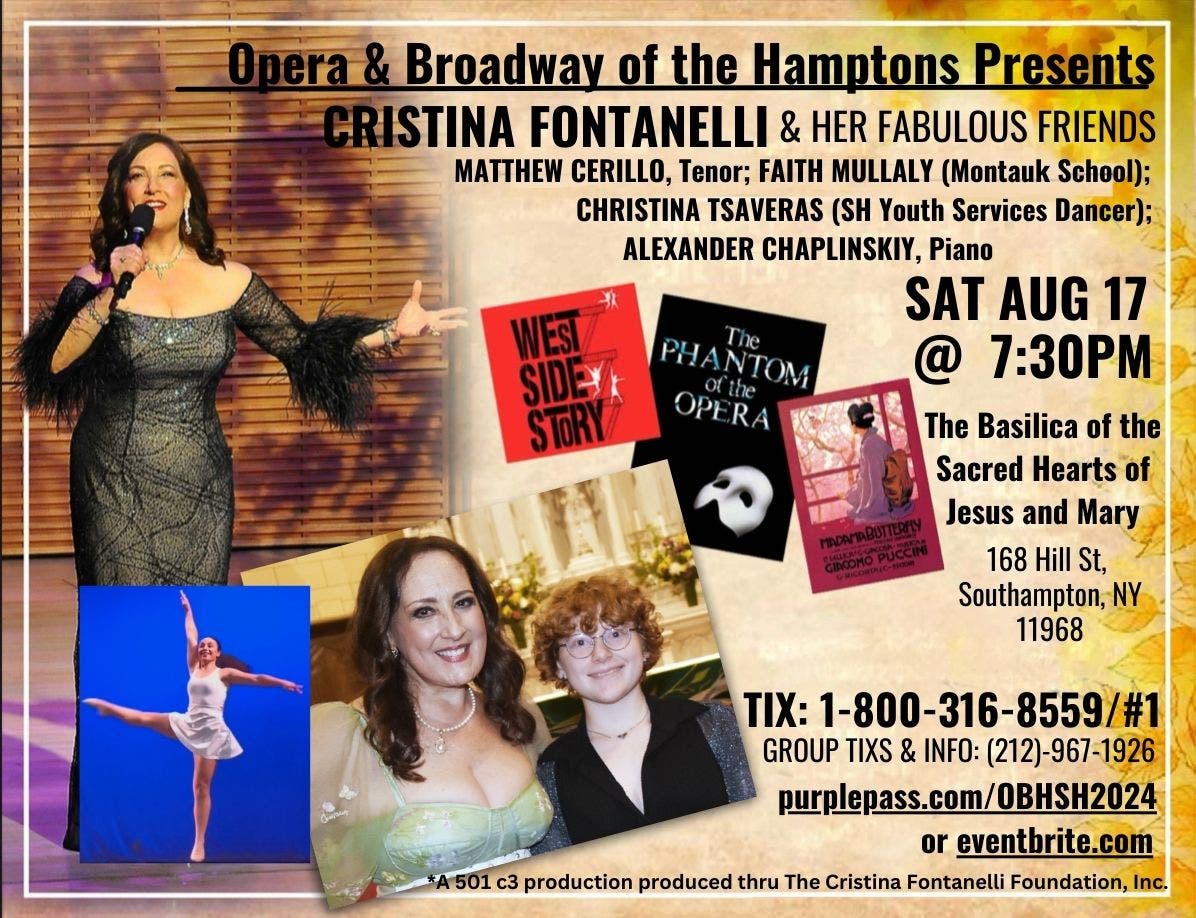 Opera & Broadway of the Hamptons: Cristina Fontanelli and Her Fabulous Friends