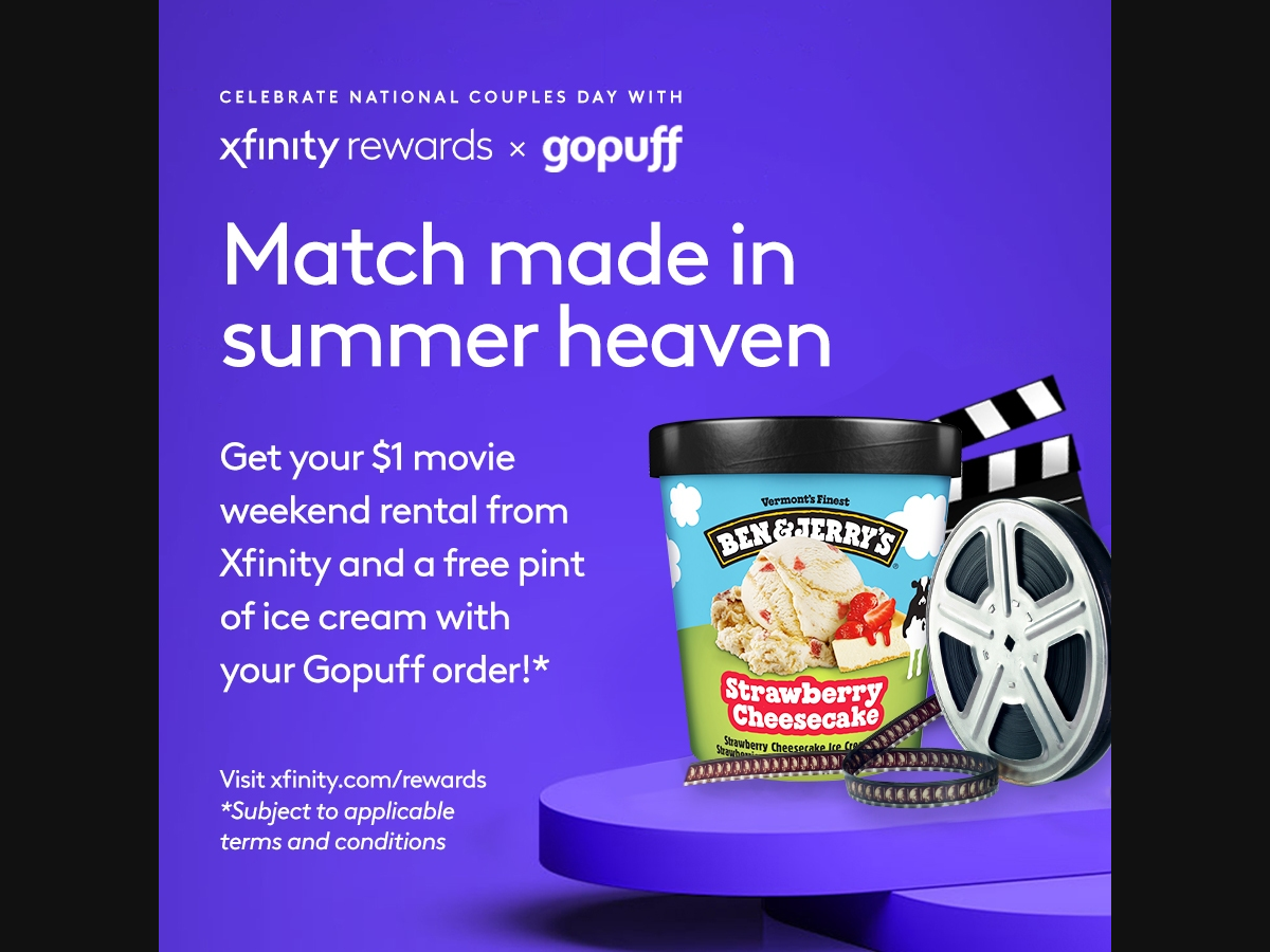 Xfinity Rewards participants in Hillsboro can redeem two sweet rewards: a $1 movie weekend rental through Xfinity and a free pint of Ben and Jerry's ice cream added to their Gopuff order. 