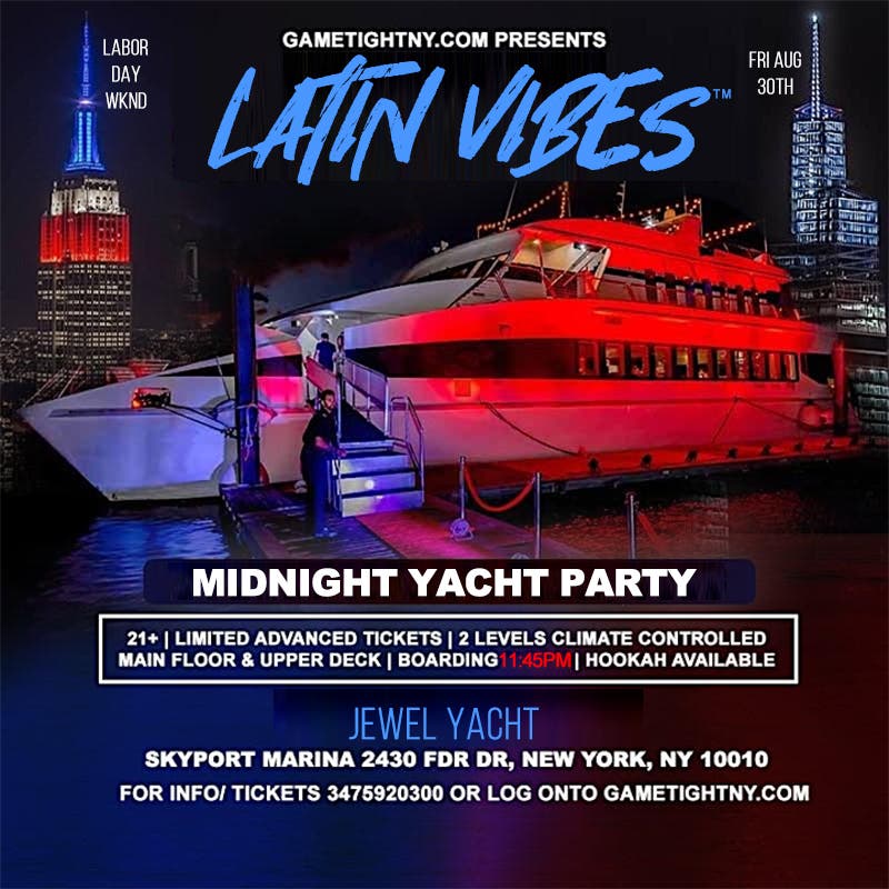 Latin Vibes™ NYC Labor Day Weekend Friday Midnight Yacht Party 2024 Cruise