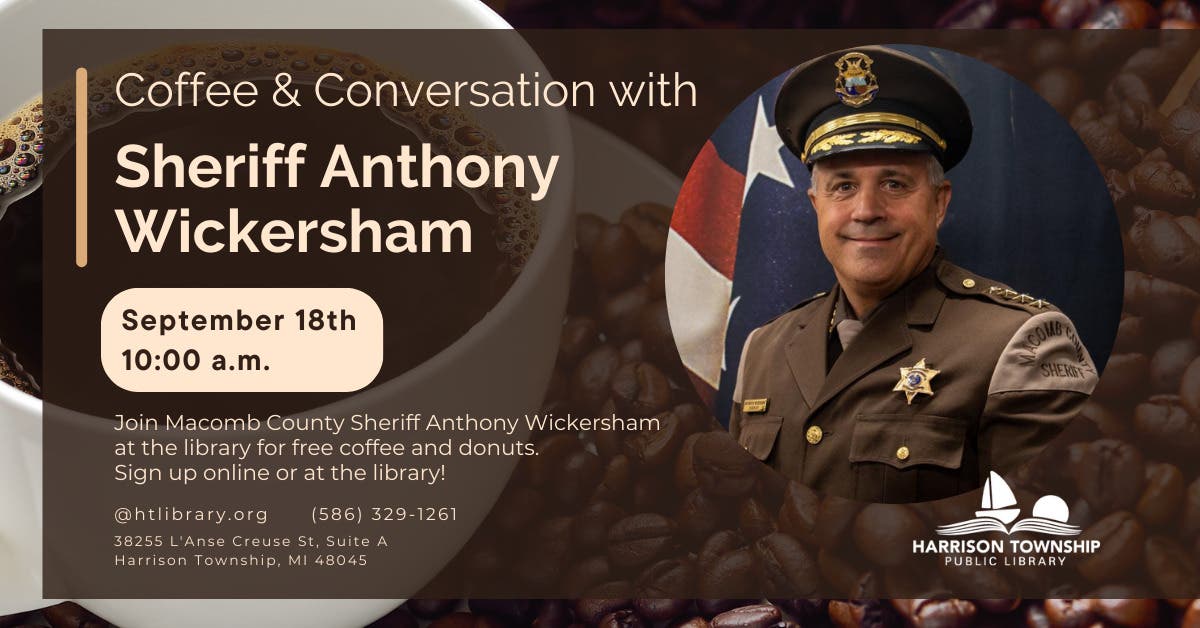 Coffee & Conversation with Macomb County Sheriff Anthony Wickersham