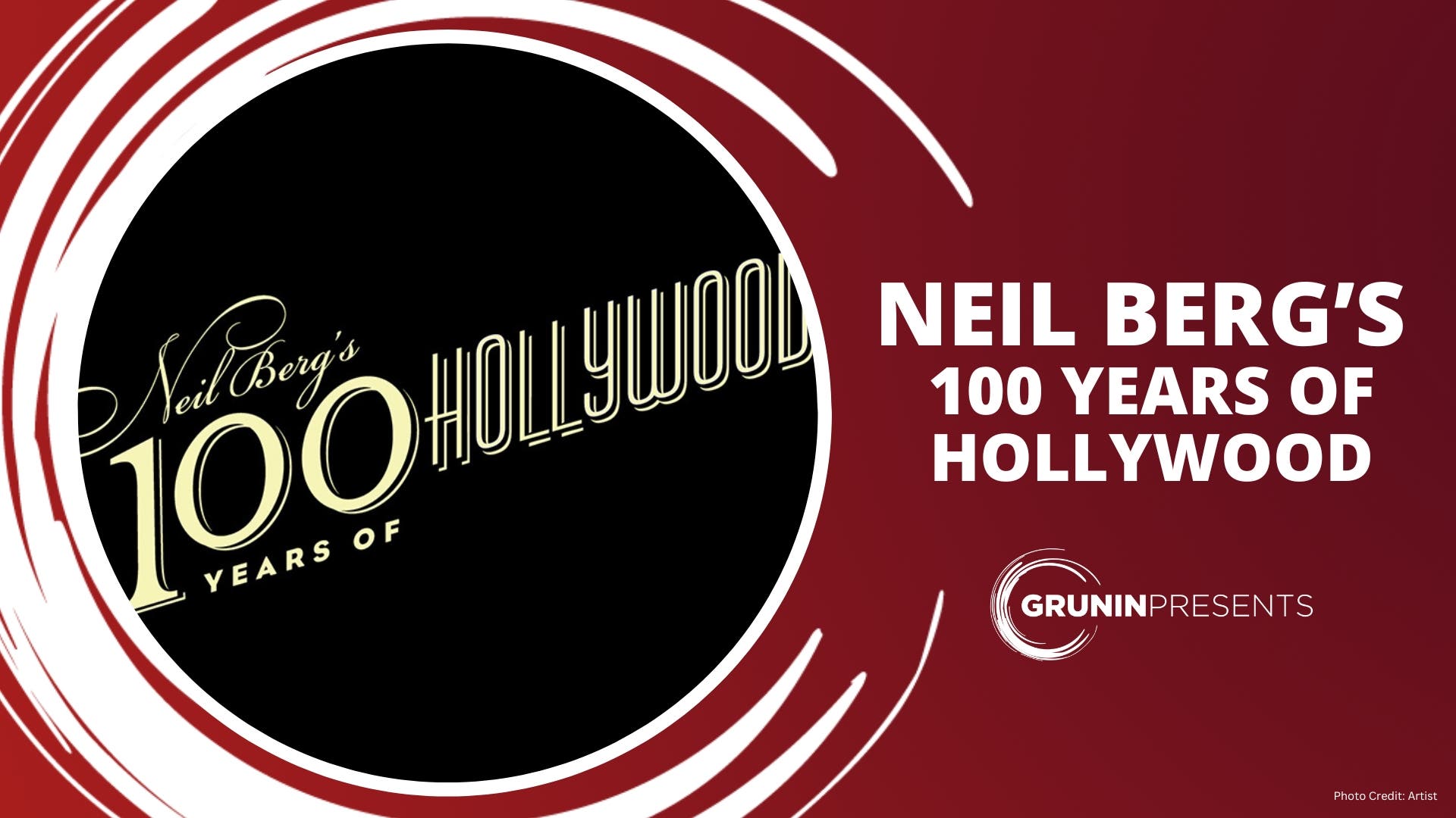 Neil Berg’s 100 Years of Hollywood