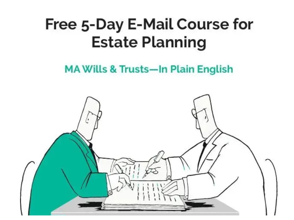 MA Wills and Trusts: Free 5-Day Email Course 