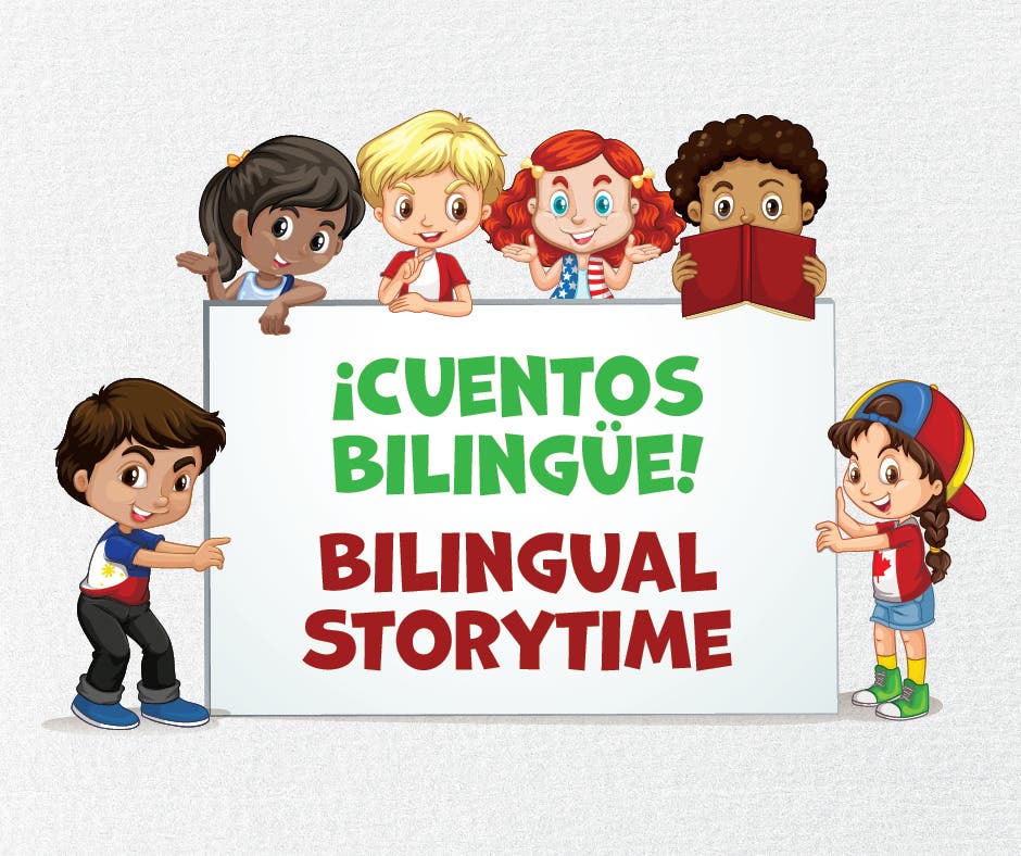 Cuentos Bilingüe (Bilingual Storytime)