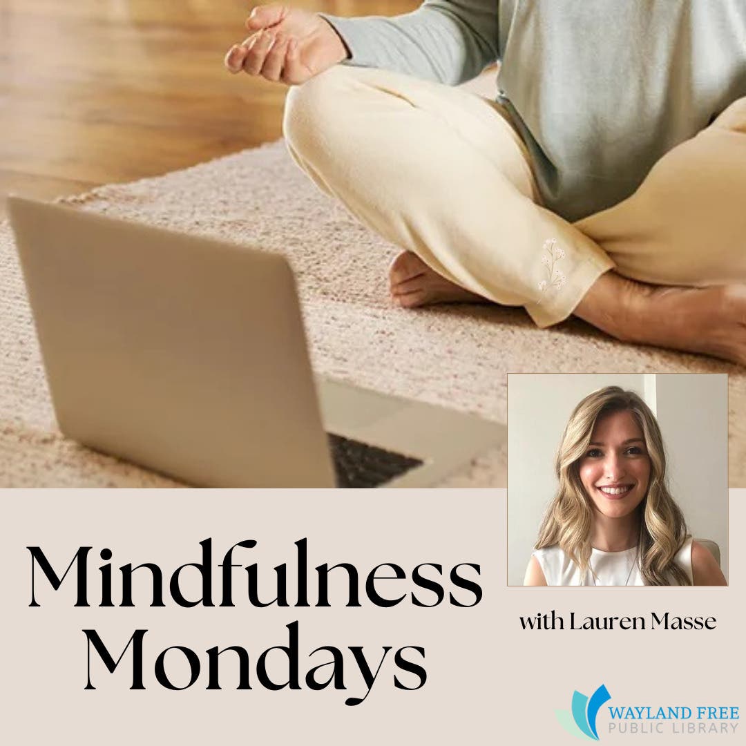 Mindfulness Mondays with Lauren Masse