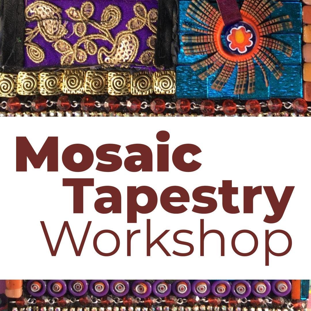 Arts Wayland Presents: Mosaic Tapestry Workshop