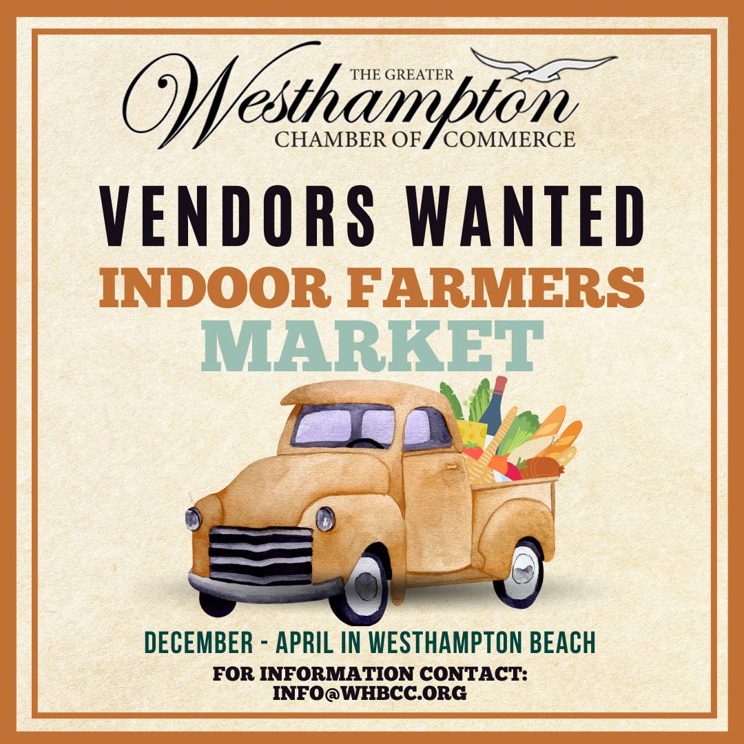 Indoor Winter Farmers Market Vendors Wanted - Westhampton Beach 