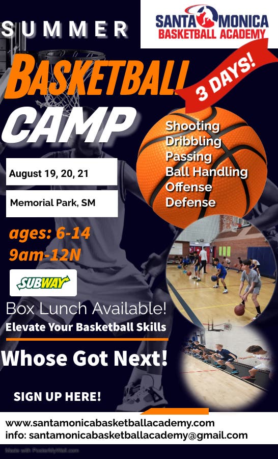 Santa Monica Basketball Academy 3 Day Camp Week! - August 19, 21, 22 - 3 DAY CAMP ADDED!!