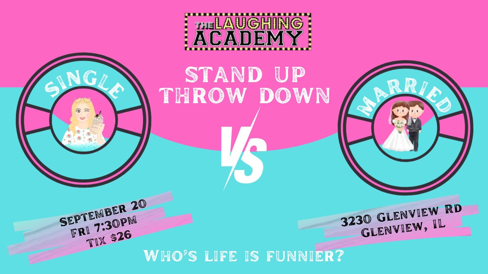 Stand Up Throw Down:  Who's Life Is Funnier?  Single vs. Married