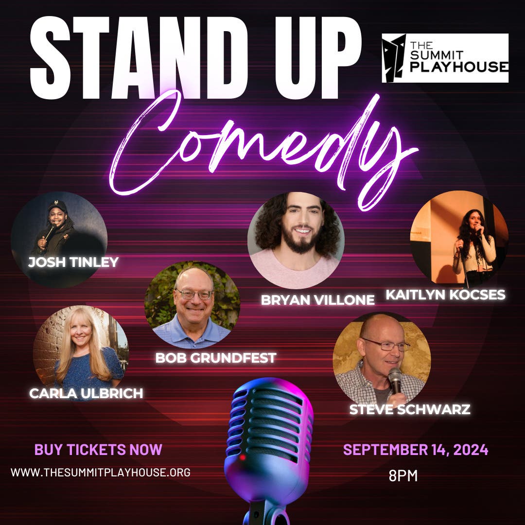 "Standup Comedy Night At The Summit Playhouse"