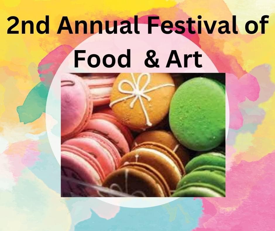 2nd Annual Festival of Food & Art