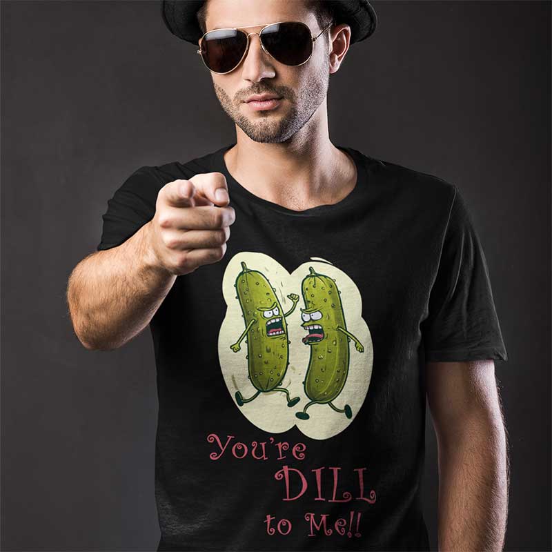 You're DILL to Me! Funny Pickle Unisex T-Shirt for Summer Pickle Festivals in Berlin and Elsewhere