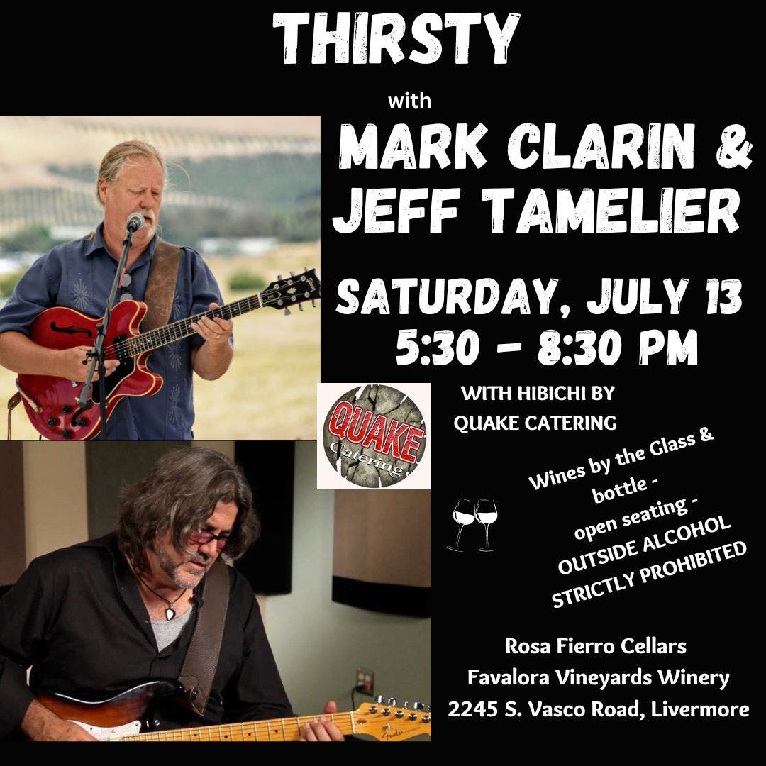 Live Music with Thirsty featuring Mark Clarin and Jeff Tamelier