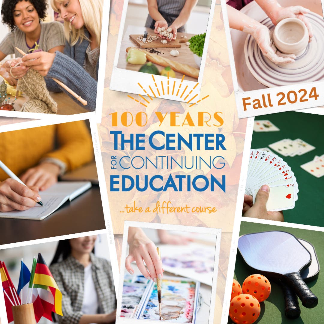 The Center for Continuing Education Fall 2024 Session Now Open for Registration!