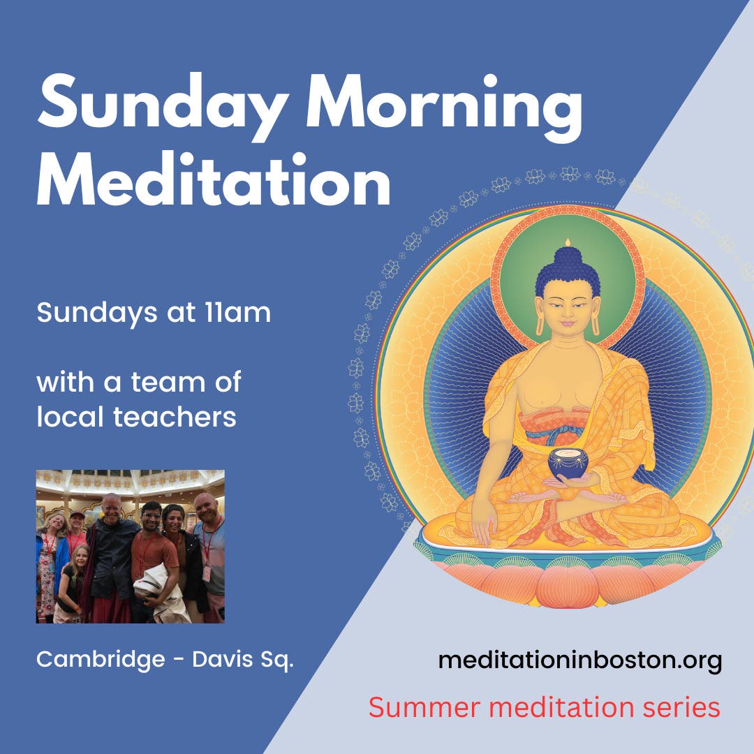 Sunday Morning Meditation: a summer series