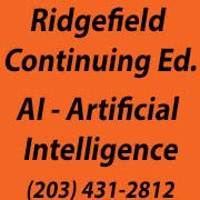 Artificial Artificial Intelligence (AI) Workshop in Ridgefield Continuing Ed