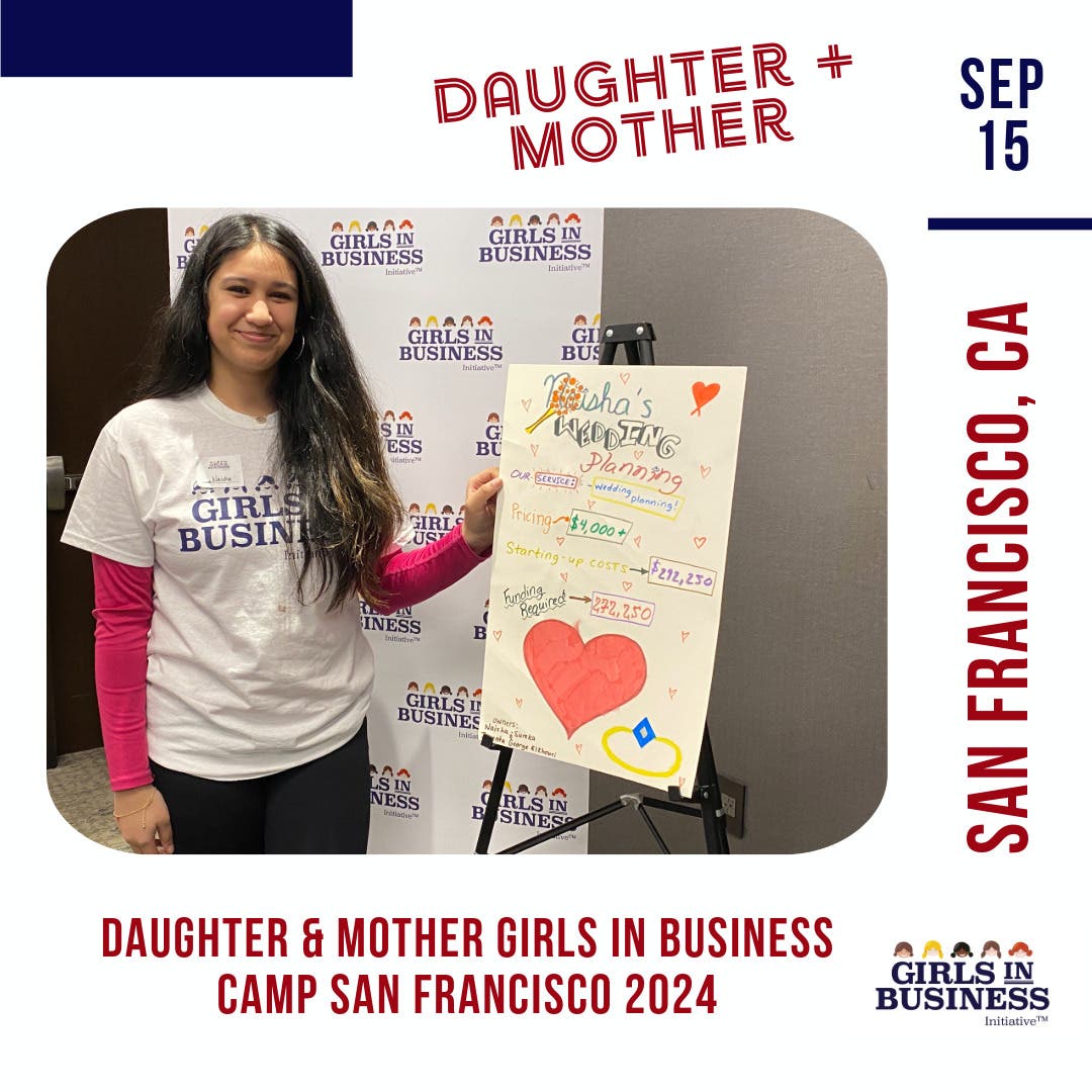 Daughter and Mother Girls in Business Camp San Francisco 2024