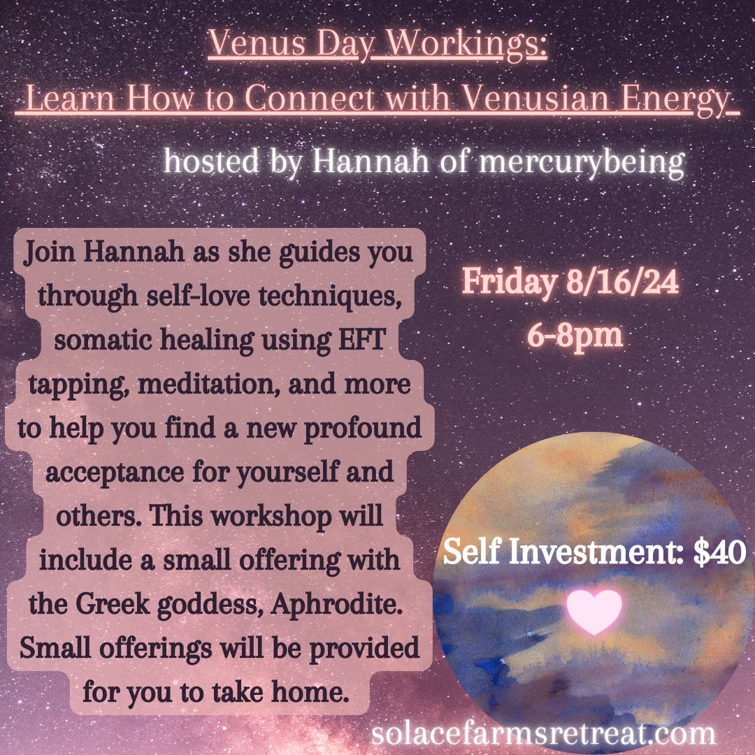 Venus Day Workings:  Learn How to Connect with Venusian Energy with Hannah of mercurybeing