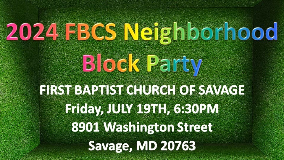 2024 Block Party: July 19, 2024 (6:30-8:30pm)