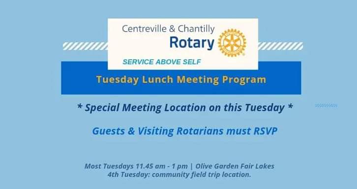 *Special* Rotary Lunch Meeting 9/17: Centreville & Chantilly Club 