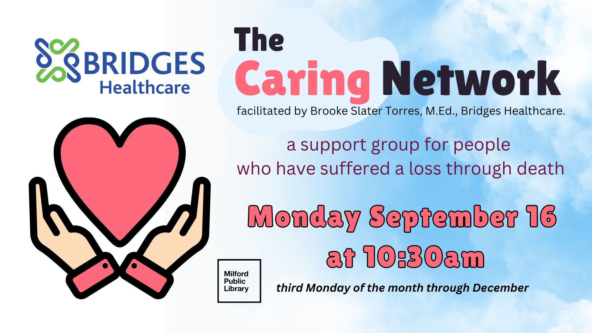 The Caring Network: a grief support group of Bridges Healthcare