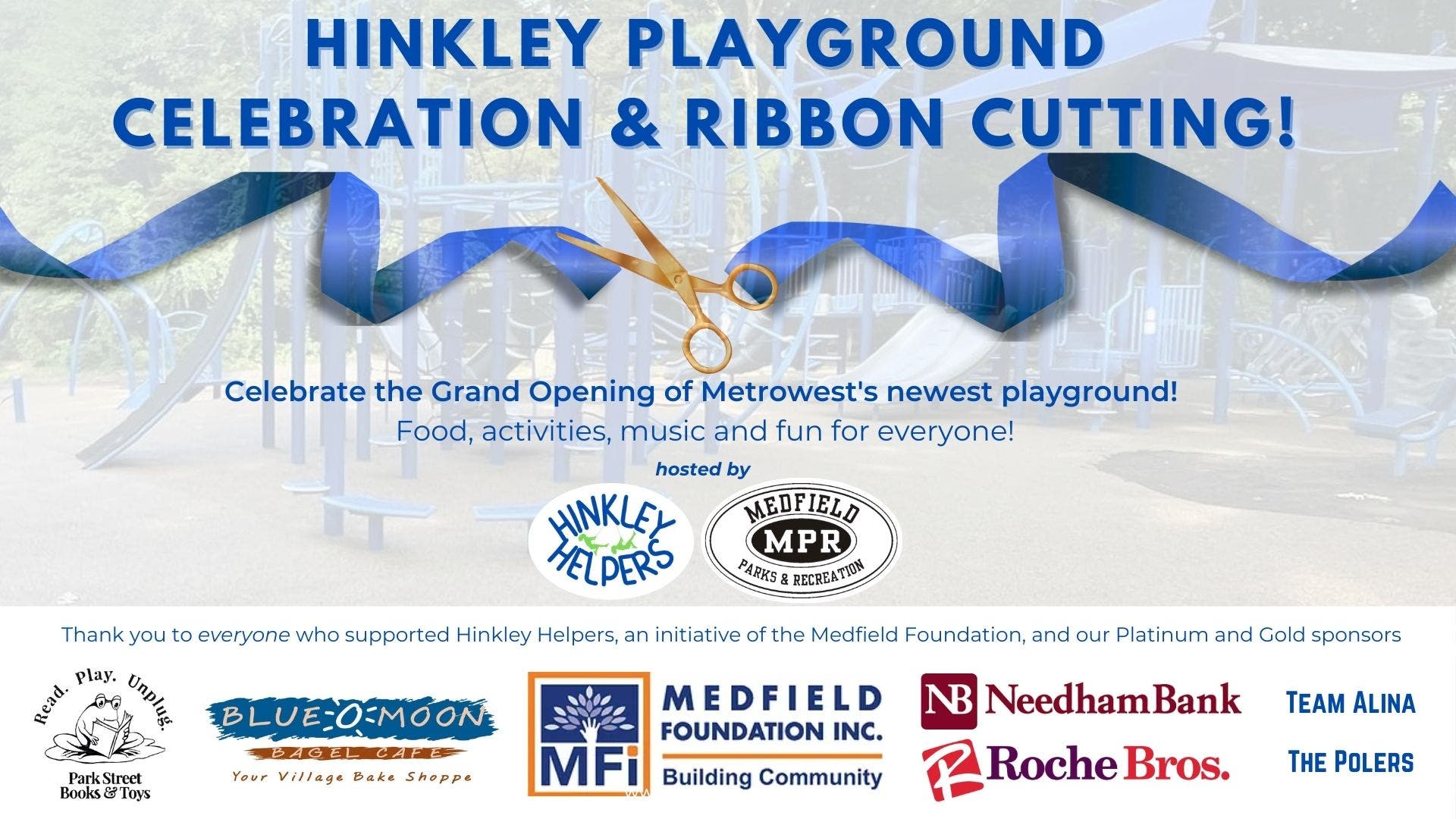 Hinkley Playground Grand Opening & Ribbon Cutting Celebration!