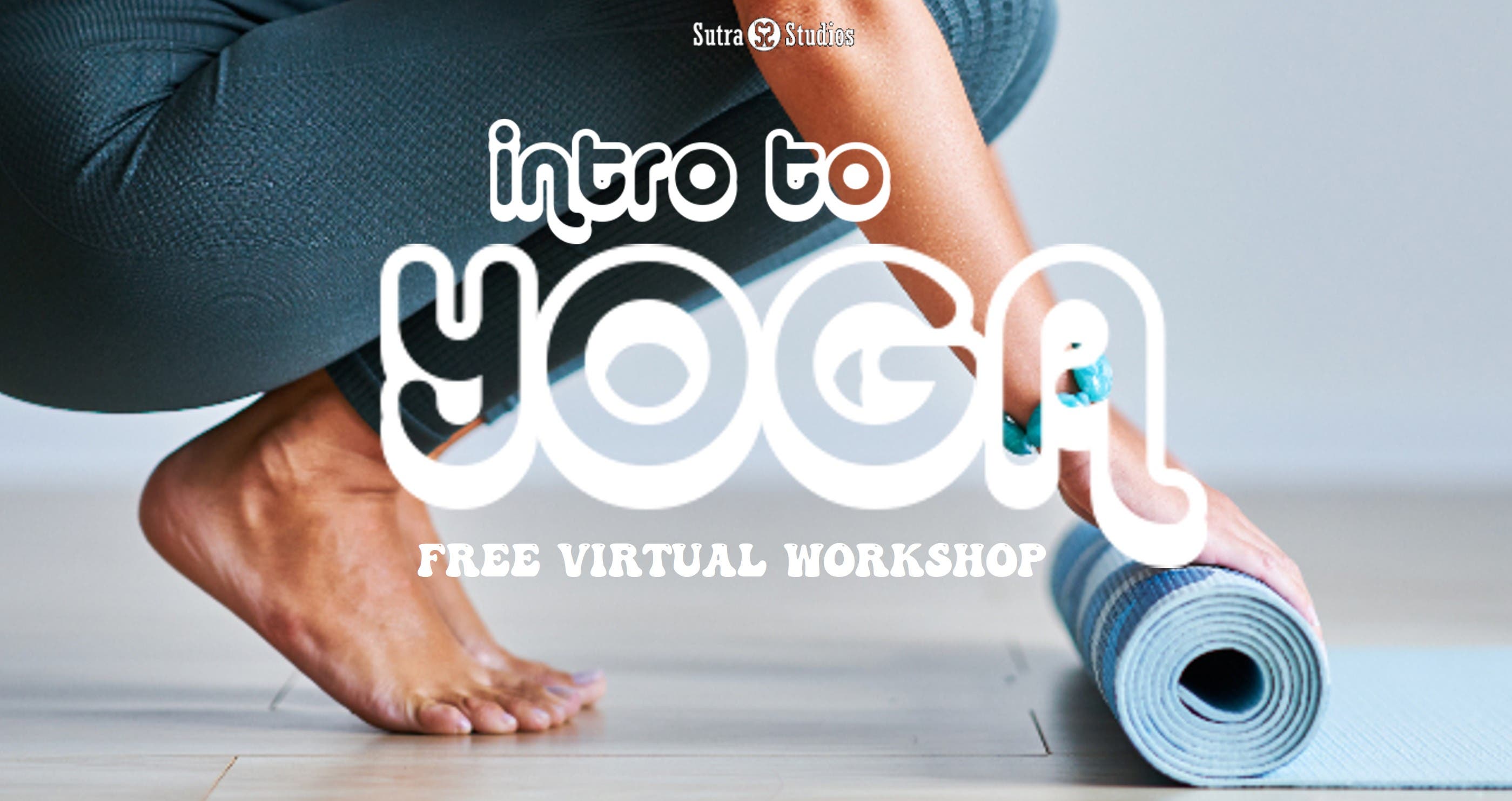 Intro to Yoga | Free Online Beginners Workshop