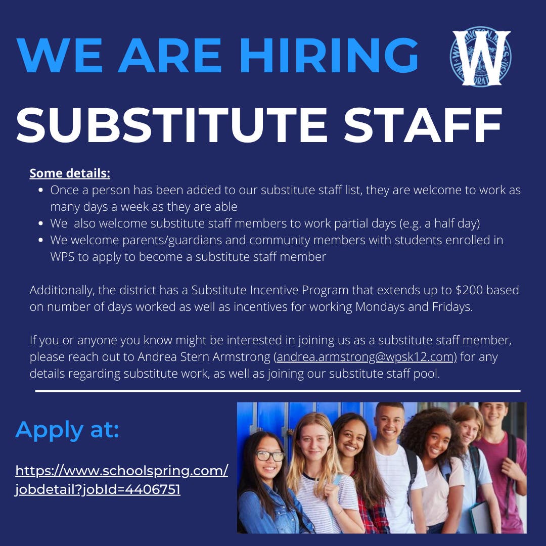 Inspire a Child Today... Substitute Staff Needed for WPS