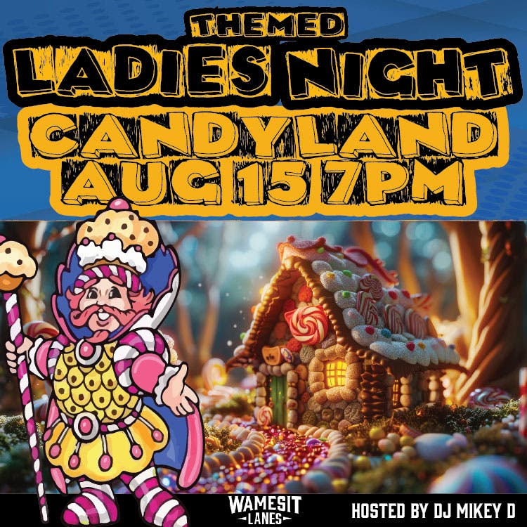 Ladies Night - Candyland