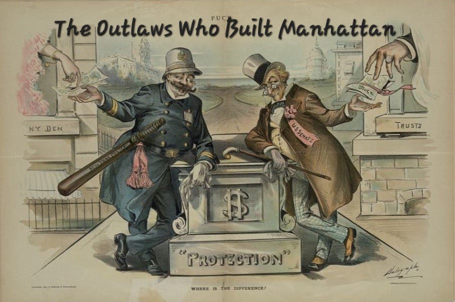 The Outlaws Who Built Manhattan Walking Tour