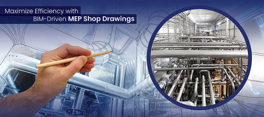 Benefits of BIM for MEP Shop Drawings in Construction 2024