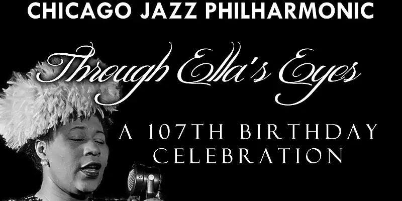 Chicago Jazz Philharmonic Presents Through Ella’s Eyes