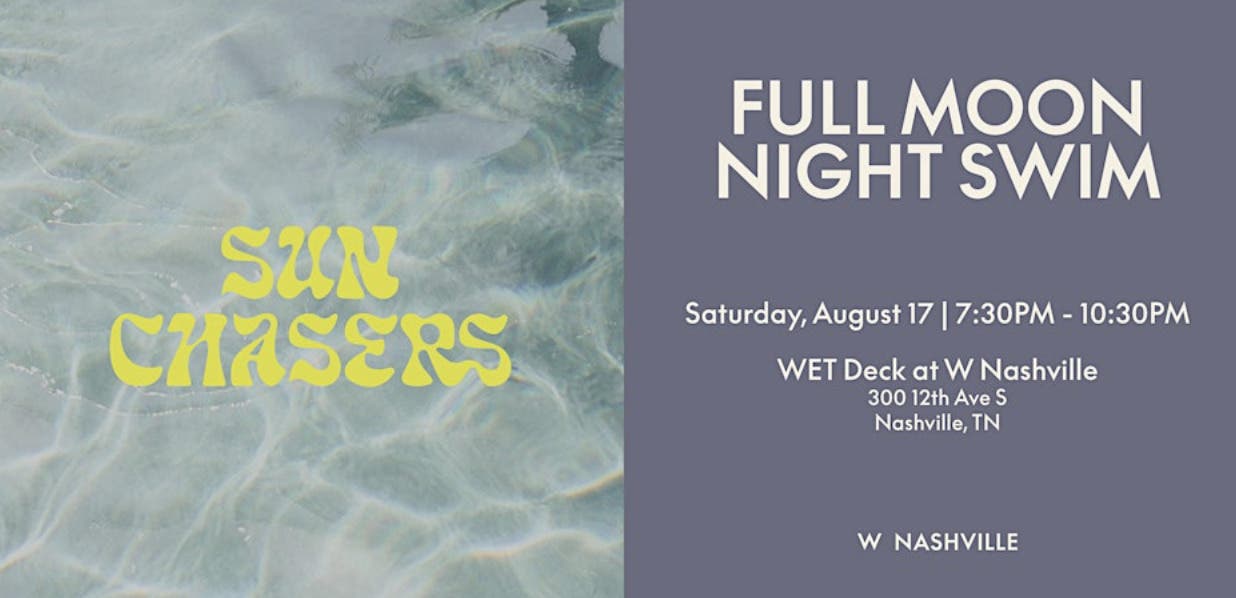 Full Moon Night Swim at W Nashville's WET Deck