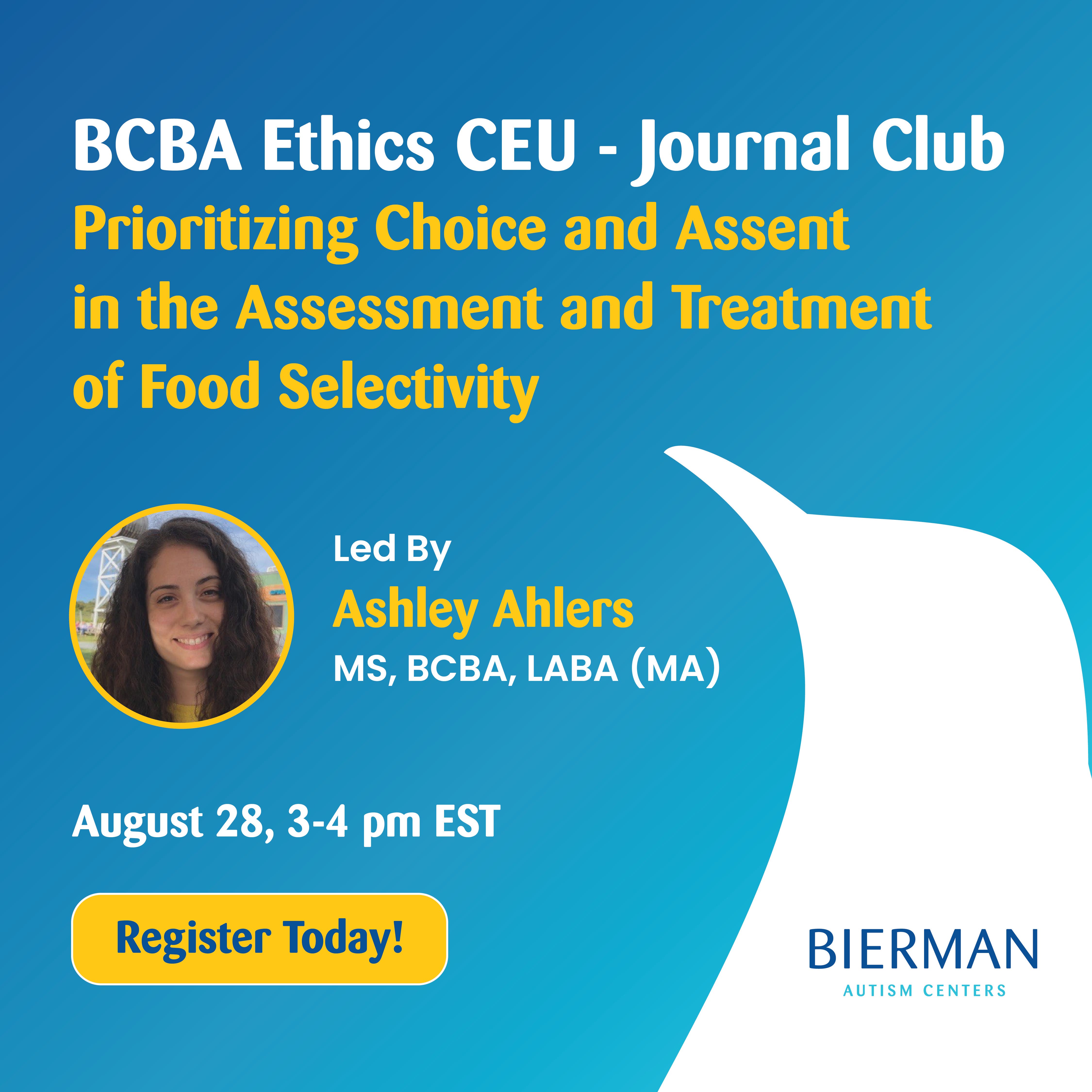 BCBA CEU Event: “Prioritizing Choice and Assent in the Assessment and Treatment of Food Selectivity”