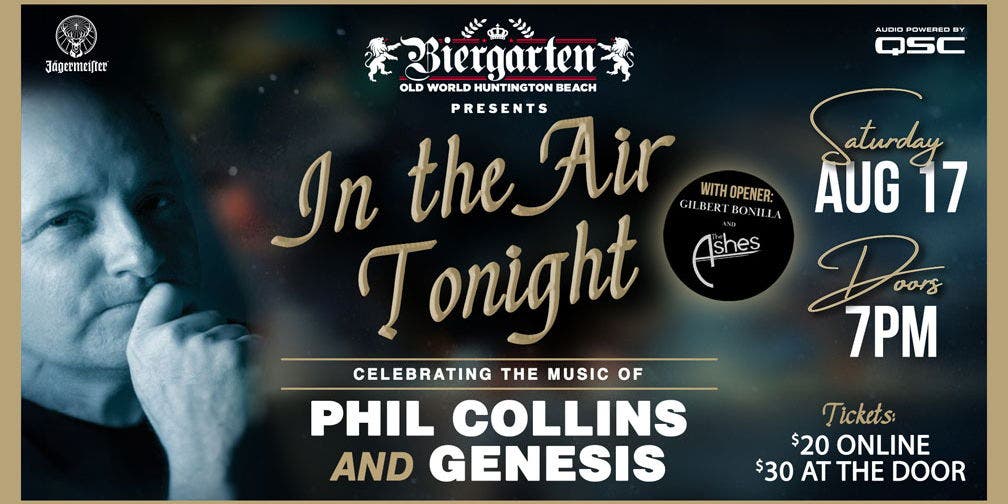 LIVE MUSIC – IN THE AIR TONIGHT – Celebrating the Music of PHIL COLLINS & GENESIS – TICKETED CONCERT