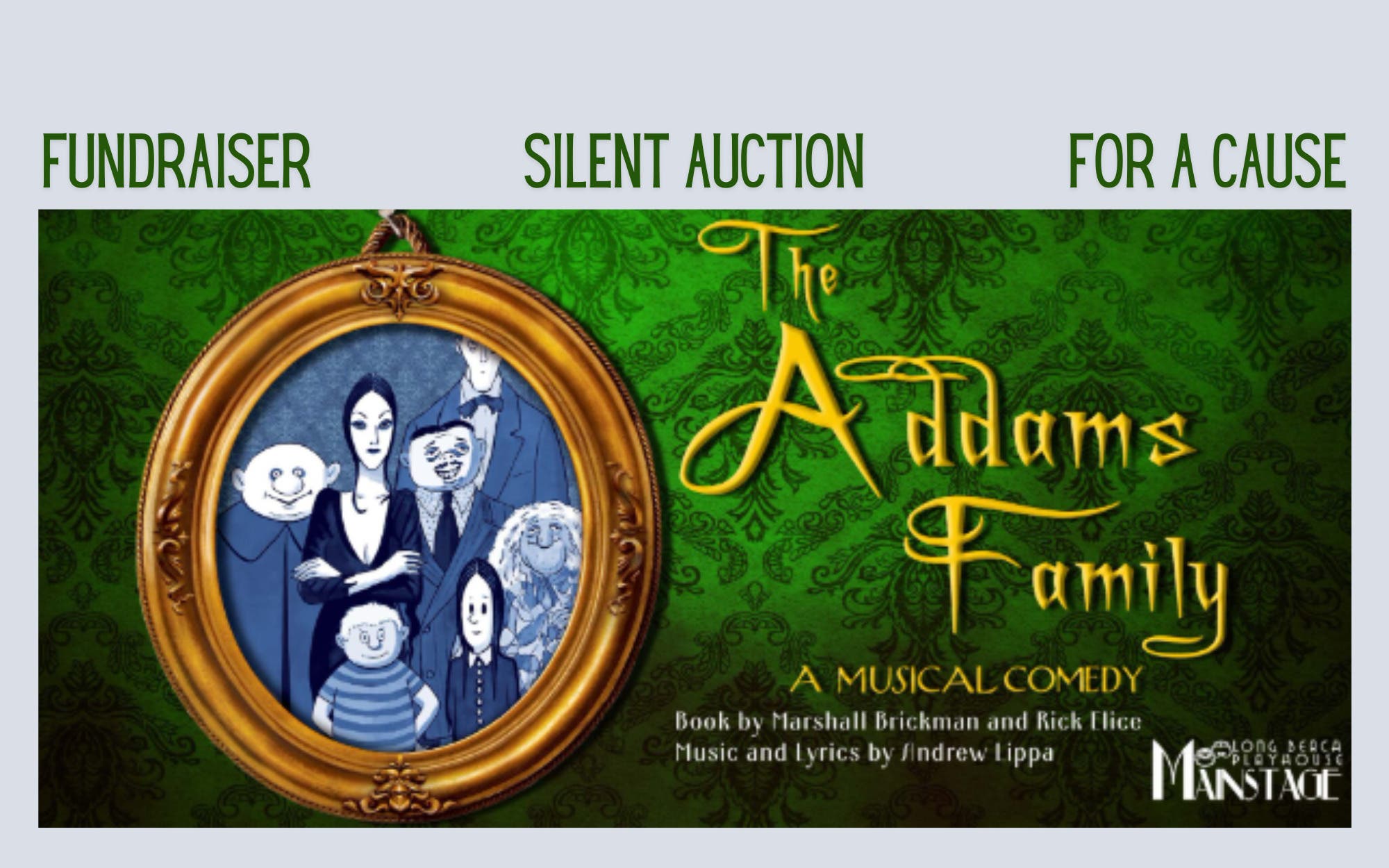 "The Addams Family" A Musical Comedy and Silent Auction Fundraiser