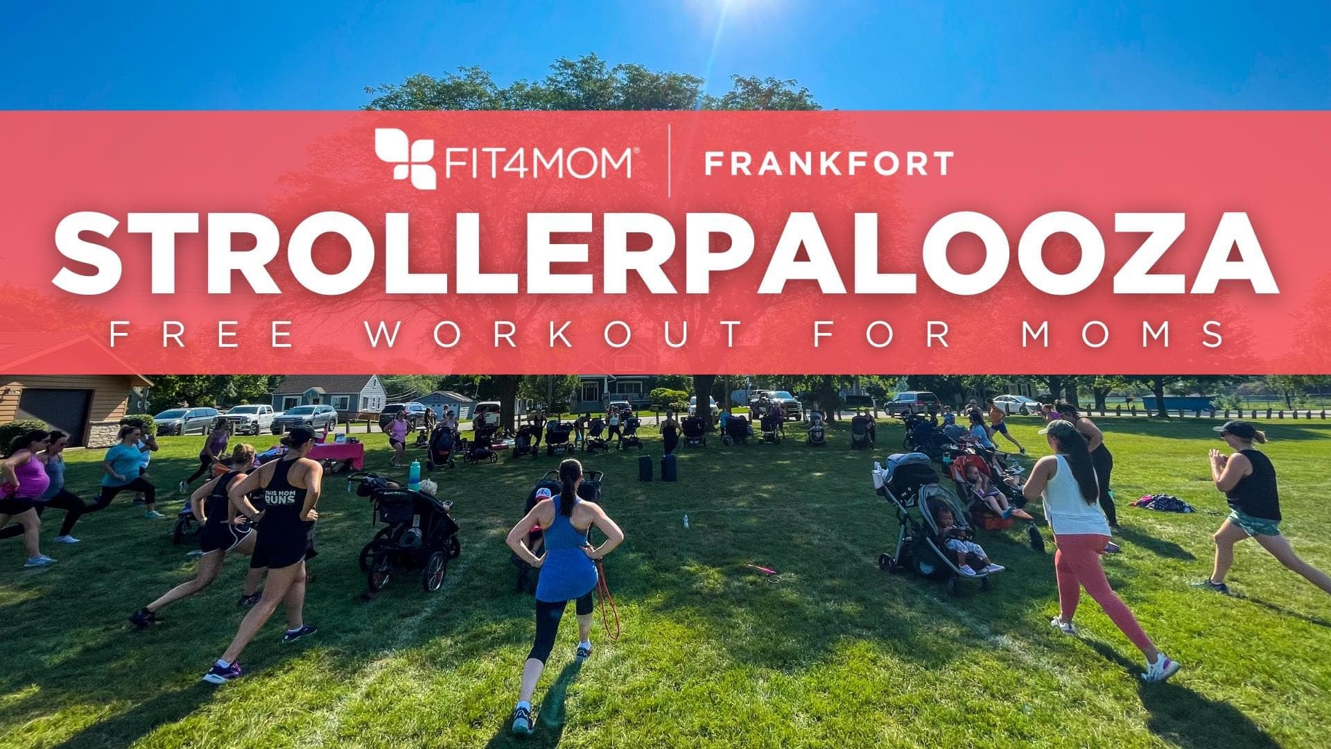 STROLLERPALOOZA: Free Workout for Moms!