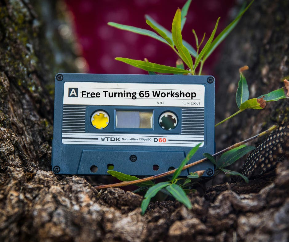 FREE Turning 65 Workshop