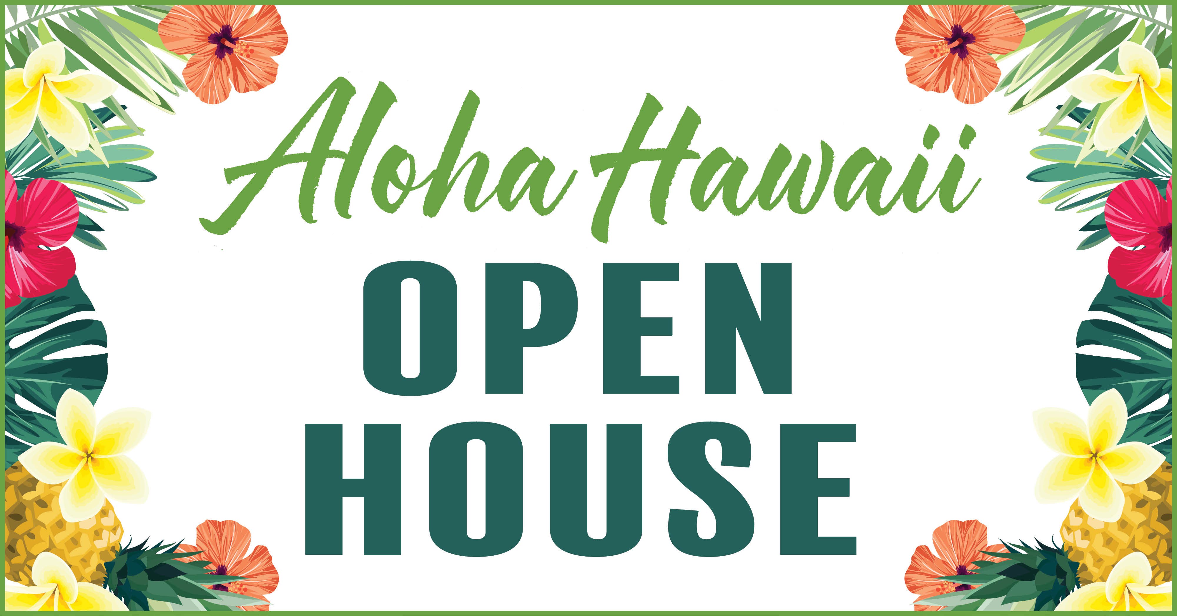 Aloha, Hawaii - Open house 